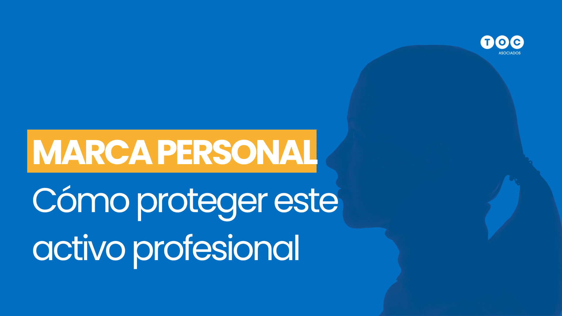 Marca personal como proteger este activo profesional